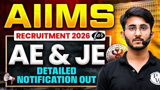 AIIMS Recruitment 2026 | AE &amp; JE | Selection Process, Salary &amp; Eligibility | Notification Out