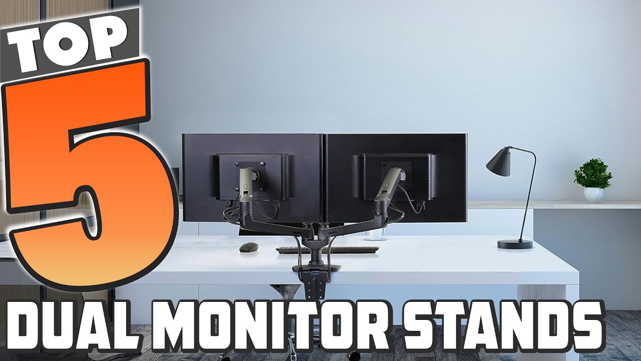 Best Dual Monitor Stands in 2024