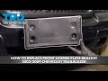 How to Replace Front License Plate Bracket 2002-2009 Chevrolet Trailblazer