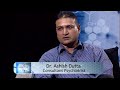 Dr. Kantipur (Dr. Ashish Dutta - Consultant Psychiatrist)