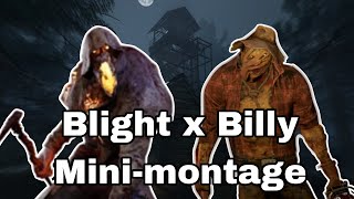 Blight x Billy Mini-montage - LOUD thoughts