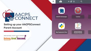 AACPSConnect: Setting up your AACPSConnect Parent Account