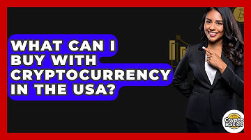 What Can I Buy with Cryptocurrency in the USA? - CryptoBasics360.com