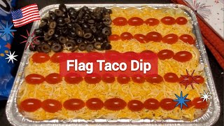 🇺🇲 Flag Taco Dip! Perfect for 4th of July parties!