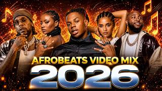 Best Afrobeat Mix 2026 🔥 Naija Hits 🎧 Burna Boy, Rema, Davido & Ayra Starr
