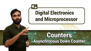Counters | Asynchronous Counter | Down Counter | Sequential Logic Circuit | Digital Electronics