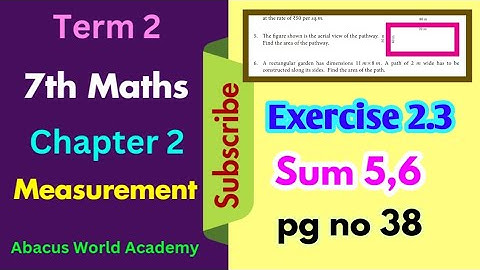 7th std  maths term 2 chapter 2 measurements exercise 2.3 sum 5,6 pgno 38 #abacusworldacademy
