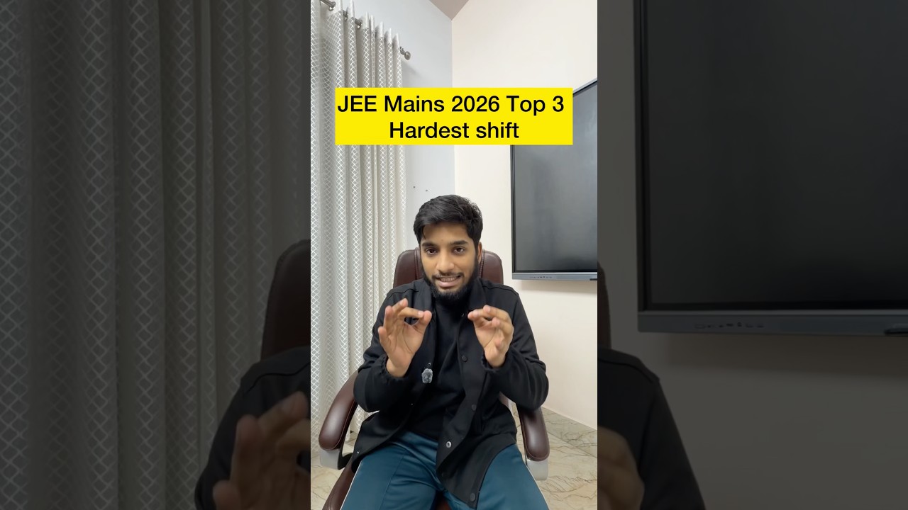 JEE Mains 2026 Top 3 Hardest shift | 