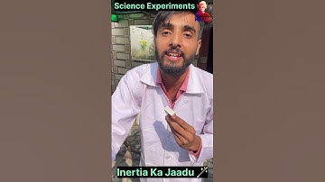 आज INERTIA Experimentally समझिए || Science Experiments #experiment #scienceexperiment