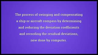 Compass swing Meaning