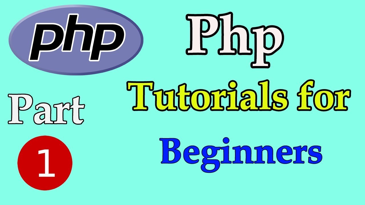 Introduction to Php - for Beginners - Complete Course ( Part 1 ) - YouTube