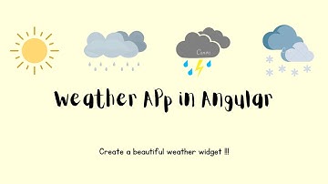 How to create a weather Widget in Angular | Open Weather API | For Beginners