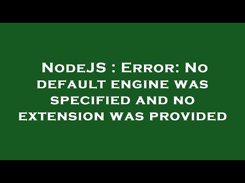 NodeJS : Error: No default engine was specified and no extension was provided