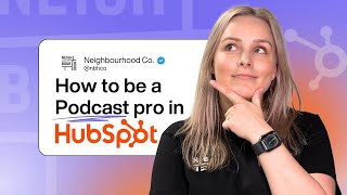 How to Podcast Like a Pro: HubSpot's Secret Feature for Easy Audio Content