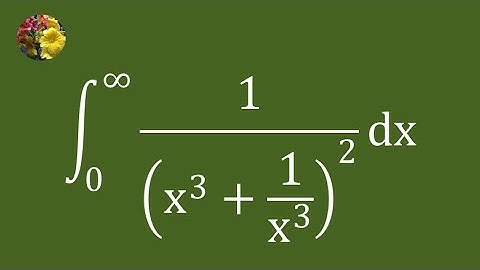 Improper Integral Evaluation – Method 3: Algebraic Strategy