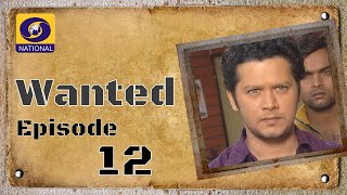 Wanted : Ep #12