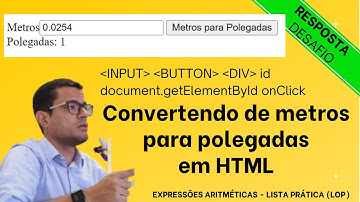Resposta Desafio: Convertendo de metros para polegadas em HTML