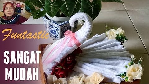 Cara Menghias hantaran handuk ||Bentuk Angsa cantiq