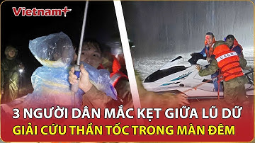 Xuyên đêm giải cứu 3 người trong căn nhà suýt bị lũ cuốn ở Thanh Hóa | VNP
