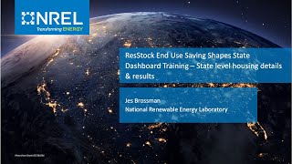 ResStock End Use Saving Shapes State Dashboard Training – State level housing details & results