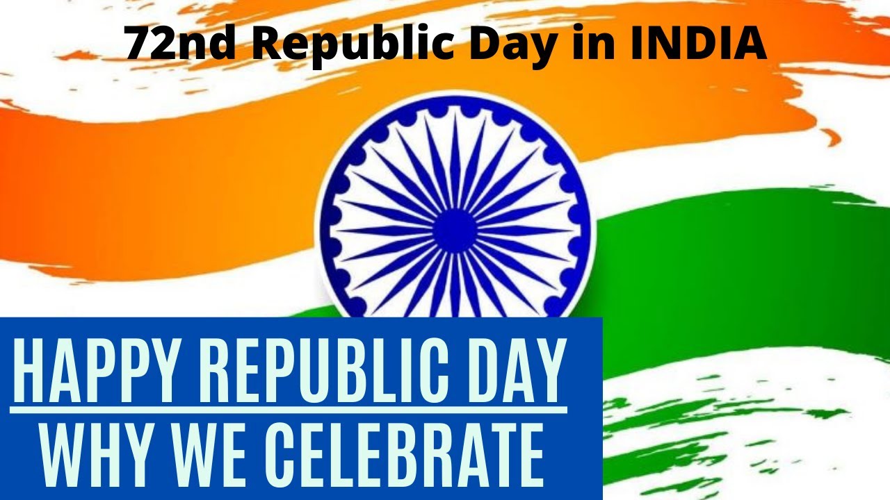 Happy Republic Day 2021 | 72nd Republic Day Celebration in INDIA - YouTube
