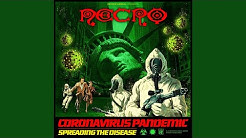 Coronavirus Pandemic (Spreading The Disease)