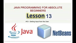 Java for the Absolute Beginner #13 Getting Input from the User