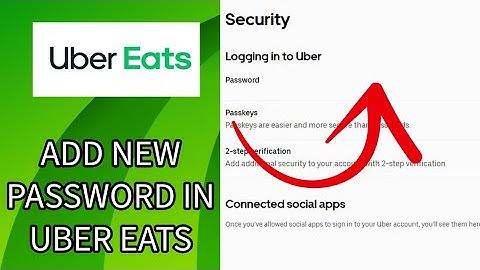 How To Change/Add New Password on Uber Eats Account 2024?