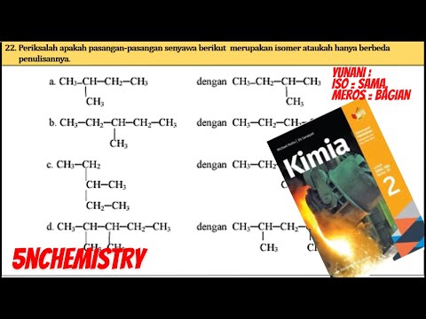 Video: Adakah isomer molekul yang sama?