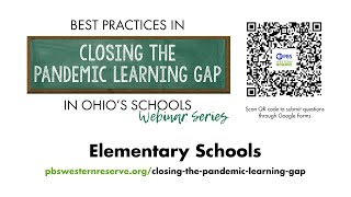 Best Practices in Closing the Pandemic Learning Gap Series — Elementary School