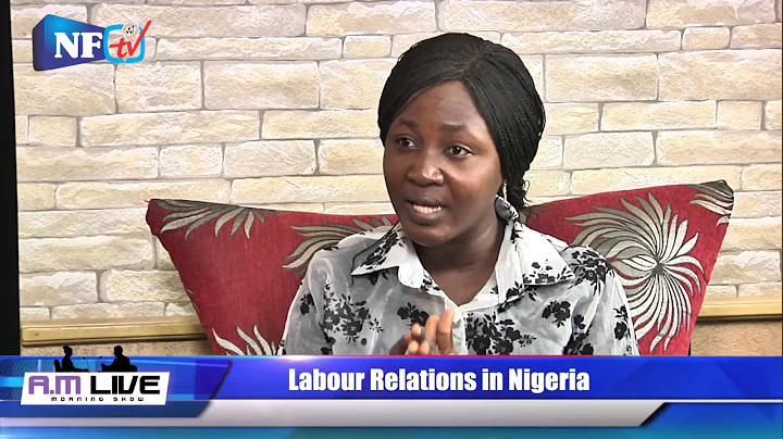 AM Live Interview Labour Relations in Nigeria