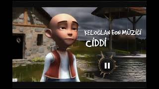 Keloğlan - Ciddi Fon Müziği