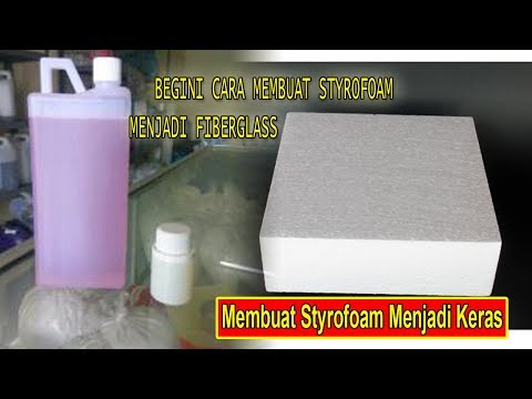 Begini Caranya Dari Styrofoam Ke Fiberglass | Foam To Fiberglass