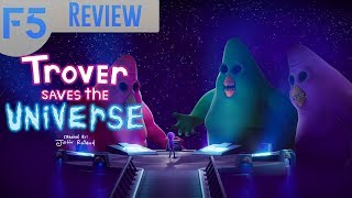 Trover Saves The Universe Review A Black Hole Of Humor