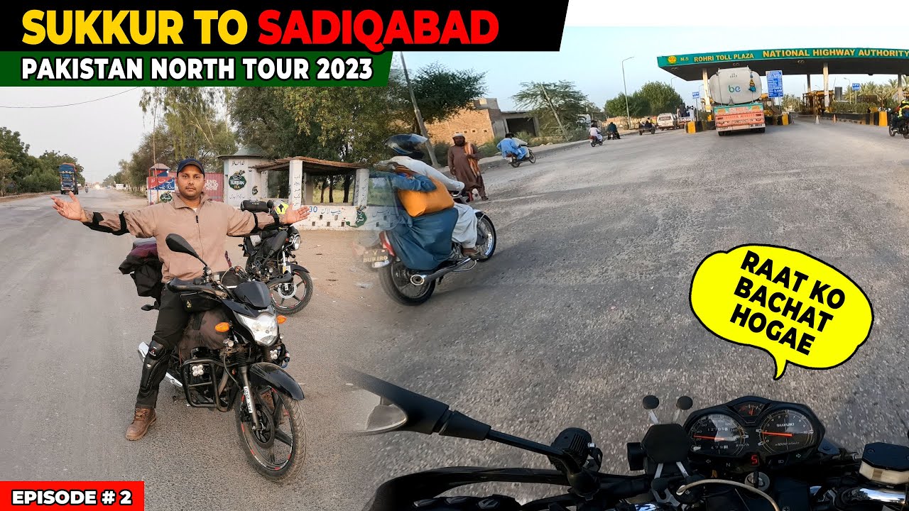 Sukkur to Sadiqabad Ride  | Pakistan North Tour 2023 | Travel Vlog | Episode # 2 @RoadRoamer150 ​