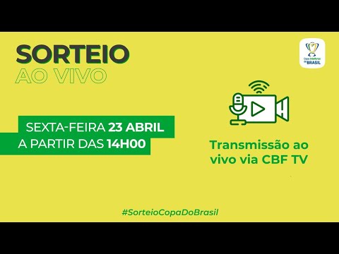 AO VIVO: Sorteio dos confrontos da terceira fase da Copa do Brasil