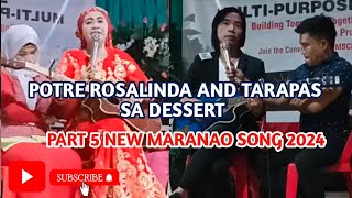 KATAYA SO PART 5 O RINARINAO E POTRE ROSALINDA AND TARAPAS SA DESSERT NEW MARANAO SONG 2024