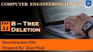 Lec_51-B Tree Deletion | Data Structures | Computer Engineering