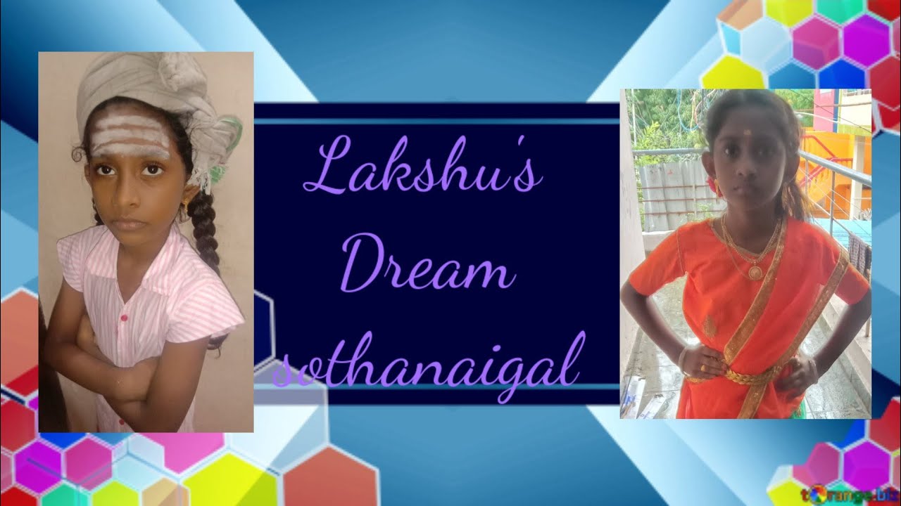 Lakshu's dreams sothanaigal Lakshu's dreams Alaparaigal YouTube