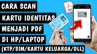 Cara Scan Kartu Identitas ke PDF di HP/Laptop (KTP/SIM/Kartu Keluarga/Kartu Pelajar/dll) screenshot 4