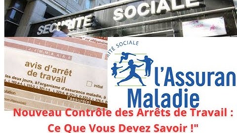 Nouveau Contrôle des Arrêts de Travail : Ce Que Vous Devez Savoir !"🇫🇷🔥
