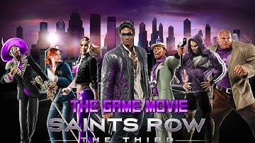 Saints Row The Third: Game Movie (Only Cutscenes)