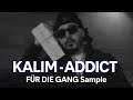 KALIM ADDICT FÜR DIE GANG Sample mp3