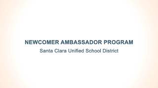 SCUSD - Newcomer Ambassador Program