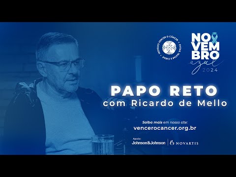 Papo RETO com Ricardo de Mello - Novembro Azul 2024