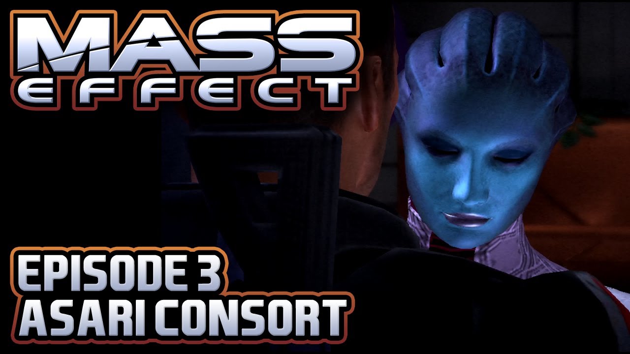 Mass Effect 1 Episode 3 Asari Consort YouTube