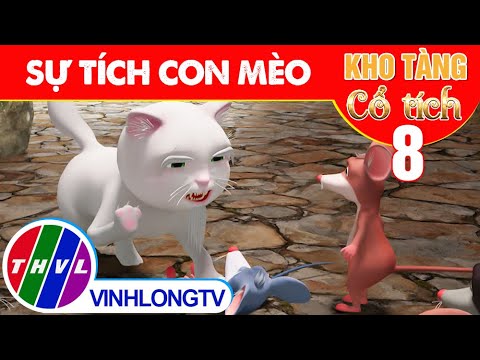 SỰ TÍCH CON MÈO – Phần 8 | Kho Tàng Phim Cổ Tích 3D – Cổ Tích Việt Nam Hay Mới Nhất 2023 mới nhất 2023