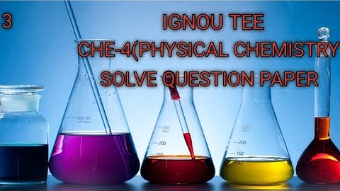 Ignou term end examination question paper solution... June-2020. (che-4)Physical chemistry #ignou
