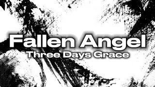 Three Days Grace  Fallen Angel  
