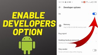 How to enable developers option on your Android Turn on developers option/mode